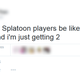 Image for article titled Why Japanese Splatoon Players Are Feared